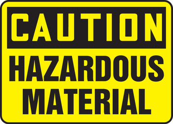 OSHA Caution Safety Sign: Hazardous Material Spanish 10" x 14" Adhesive Vinyl 1/Each - SHMELC643VS