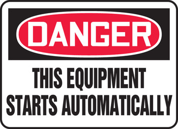 OSHA Danger Safety Sign - This Equipment Starts Automatically Spanish 10" x 14" Adhesive Vinyl 1/Each - SHMEQM176VS