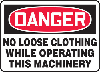 OSHA Danger Safety Sign - No Loose Clothing While Operating This Machinery Spanish 14" x 20" Plastic 1/Each - SHMEQM210VP