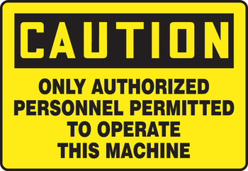 OSHA Caution Safety Sign - Only Authorized Personnel Permitted To Operate This Machine Spanish 7" x 10" Plastic 1/Each - SHMEQM710VP