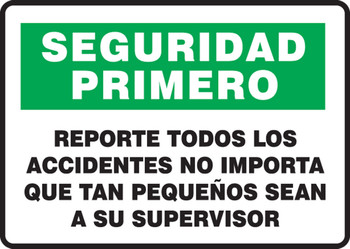 Spanish Bilingual Safety Sign Spanish 7" x 10" Aluma-Lite 1/Each - SHMGSH908XL