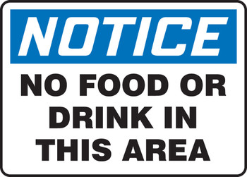 OSHA Notice Safety Sign: No Food Or Drink In This Area Spanish 10" x 14" Adhesive Dura-Vinyl 1/Each - SHMHSK838XV