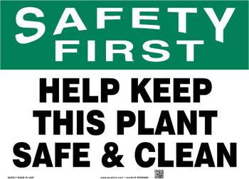 OSHA Safety First Safety Sign: Help Keep This Plant Safe and Clean Spanish 10" x 14" Plastic 1/Each - SHMHSK950VP