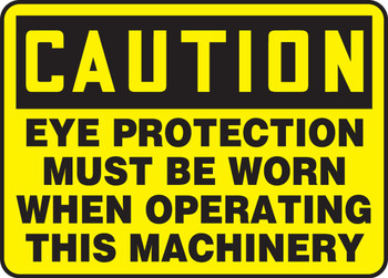 OSHA Caution Safety Sign: Eye Protection Must Be Worn When Operating This Machinery Spanish 7" x 10" Plastic 1/Each - SHMPPA609VP