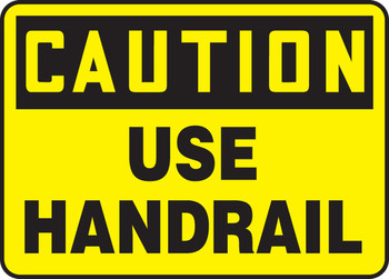 OSHA Caution Safety Sign: Use Handrail Spanish 7" x 10" Adhesive Vinyl 1/Each - SHMSTF659VS