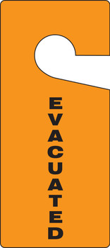 Door Knob Safety Tag: Evacuated 9" x 4" 10/Pack - TAD302