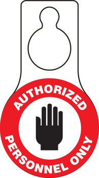 Shaped Hanger Tag: Authorized Personnel Only 9" x 5" - TAD605