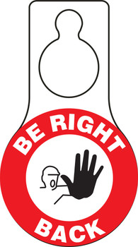 Shaped Hanger Tag: Be Right Back 9" x 5" / - TAD616