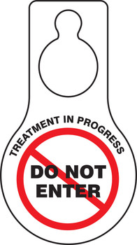 Safety Tag: Do Not Enter - Treatment In Progress 9" x 5" / - TAD632