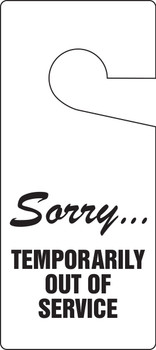 Door Knob Safety Tag: Sorry... Temporarily Out Of Service 9" x 4" / - TAD841
