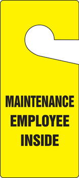 Door Knob Safety Tag: Maintenance Employee Inside 9" x 4" / - TAD847