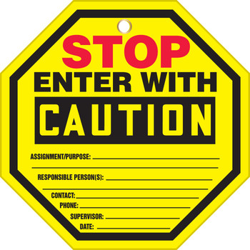 Octo-Tags Safety Tag: Stop- Enter With Caution 8" x 8" PF-Cardstock - TAP805CTP