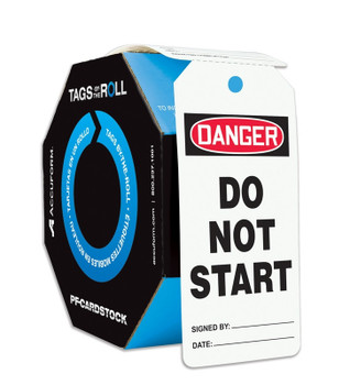 OSHA Danger Safety Tags: Tags By-The-Roll- Do Not Start PF-Cardstock 100/Roll - TAR108