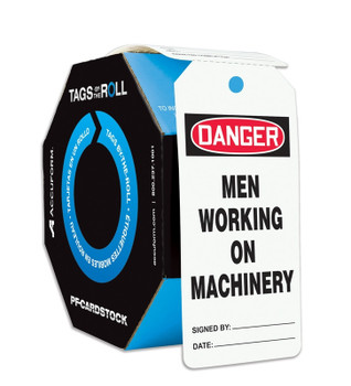 OSHA Danger Tags By-The-Roll: Men Working On Machinery PF-Cardstock 250/Roll - TAR146