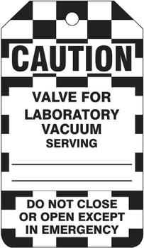 Caution Safety Tag: Valve For Laboratory Vacuum RP-Plastic 25/Pack - TDM615PTP