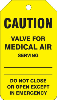 Caution Safety Tag: Valve For Medical Air PF-Cardstock 5/Pack - TDM650CTM