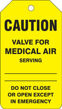 Caution Safety Tag: Valve For Medical Air RP-Plastic 25/Pack - TDM650PTP