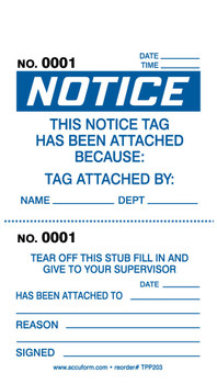 OSHA Notice Safety Tag: This Notice Tag Has Been Attached Because- Perforated PF-Cardstock 25/Pack - TPP203CTP