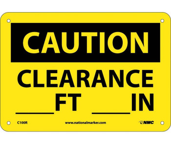 Caution: Clearance ---Ft. ---In. - 7X10 - Rigid Plastic - C100R