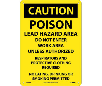 Caution: Poison Lead Hazard Area Do Not Enter Work Area - 10X14 - Rigid Plastic - C185RB