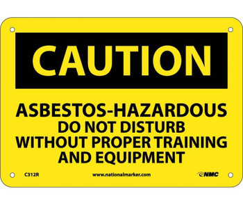 Caution: Asbestos-Hazardous .. - 7X10 - Rigid Plastic - C312R