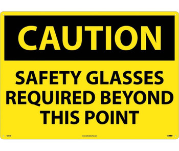 Caution: Safety Glasses Required Beyond This Point - 20X28 - Rigid Plastic - C351RD
