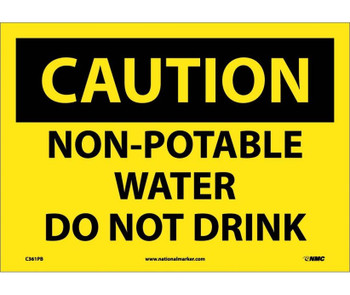 Caution: Non-Potable Water Do Not Drink - 10X14 - PS Vinyl - C361PB