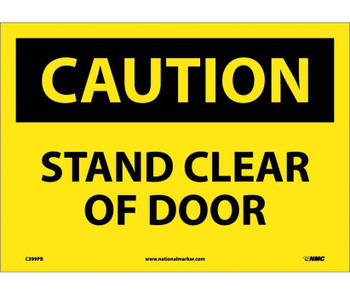 Caution: Stand Clear Of Door - 10X14 - PS Vinyl - C399PB
