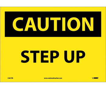 Caution: Step Up - 10X14 - PS Vinyl - C401PB