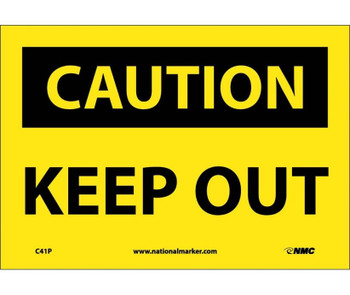 Caution: Keep Out - 7X10 - PS Vinyl - C41P