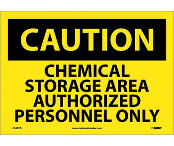 Caution: Chemical Storage Area Authorized Personnel Only - 10X14 - PS Vinyl - C431PB