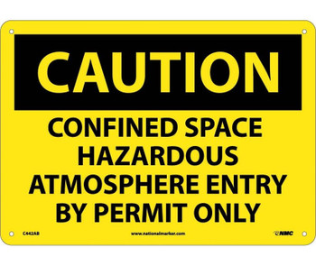 Caution: Confined Space Hazardous Atmosphere Entry By Permit Only - 10X14 - .040 Alum - C442AB