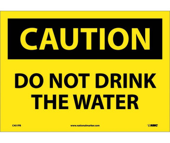 Caution: Do Not Drink The Water - 10X14 - PS Vinyl - C451PB