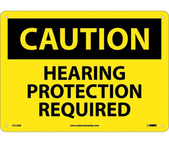 Caution: Hearing Protection Required - 10X14 - .040 Alum - C513AB