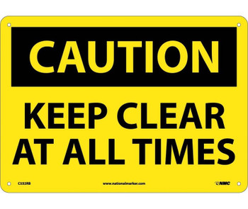Caution: Keep Clear At All Times - 10X14 - Rigid Plastic - C532RB