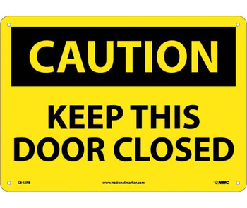 Caution: Keep This Door Closed - 10X14 - Rigid Plastic - C542RB