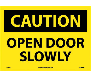 Caution: Open Door Slowly - 10X14 - PS Vinyl - C55PB