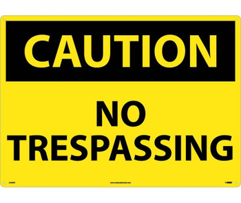 Caution: No Trespassing - 20X28 - Rigid Plastic - C566RD