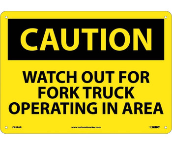 Caution: Watch Out For Fork Truck Operating In Area - 10X14 - .040 Alum - C638AB