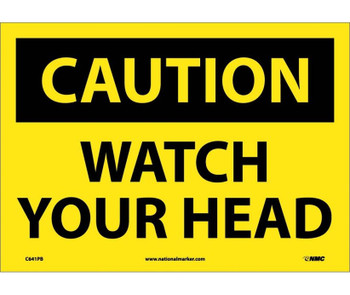 Caution: Watch Your Head - 10X14 - PS Vinyl - C641PB