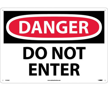 Danger Do Not Enter 14X20 .040 Alum