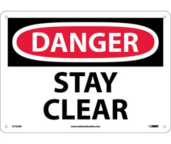 Danger Stay Clear 10X14 .040 Alum