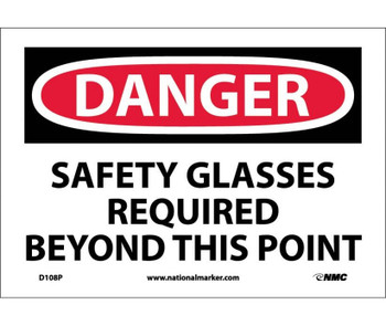 Danger: Safety Glasses Required Beyond This Point - 7X10 - PS Vinyl - D108P