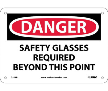 Danger: Safety Glasses Required Beyond This Point - 7X10 - Rigid Plastic - D108R