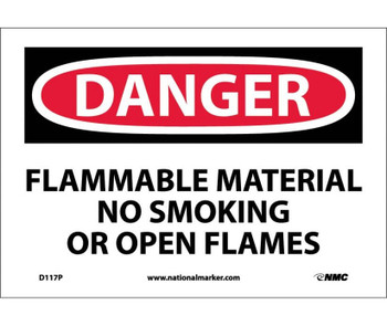 Danger: Flammable Material No Smoking Or Open Flames - 7X10 - PS Vinyl - D117P