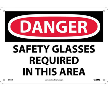 Danger: Safety Glasses Required In This Area - 10X14 - .040 Alum - D11AB