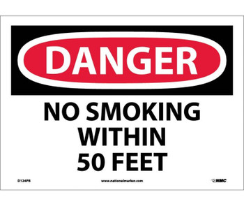 Danger: No Smoking Within 50 Feet - 10X14 - PS Vinyl - D124PB