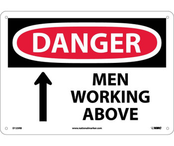 Danger: Men Working Above - 10X14 - Rigid Plastic - D125RB