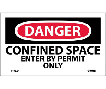 Danger: Confined Space Enter By Permit Only - 3X5 - PS Vinyl - Pack of 5 - D162AP