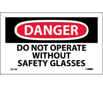 Danger: Do Not Operate Without Safety Glasses - 3X5 - PS Vinyl - Pack of 5 - D21AP